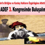 ADEF 3. Kongresi’ne çağrı yaptı