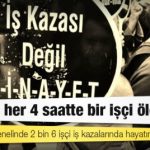 TMMOB: 2017’de her 4 saatte bir işçi öldü