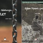 Nisan Yayımcılık’tan: ‘Eylem yürekli çocuklar’ ve ‘Bütün sıfatlarıyla devlet’