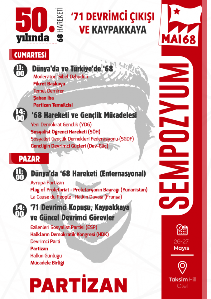 Partizan “50. Yılında ’68 Hareketi, ’71 Devrimci Çıkışı ve Kaypakkaya” başlıklı sempozyum düzenleyecek