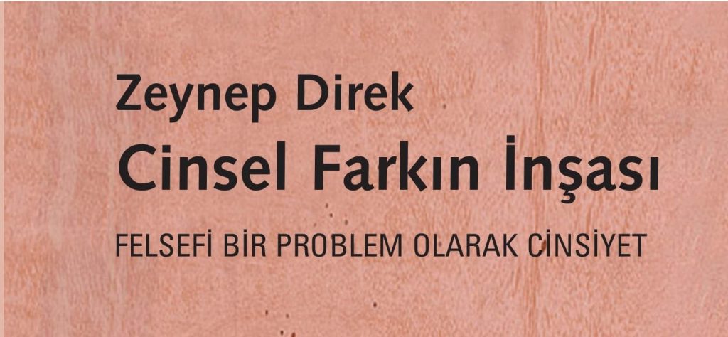 Zeynep Direk ile Cinsel Farkın İnşası üzerine söyleşi
