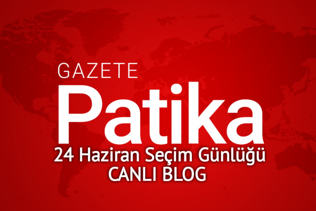 24 Haziran seçim günlüğü-Canlı Blog