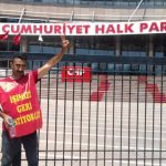 Mahir Kılıç, direnişini CHP Genel Merkezi önünde sürdürüyor!