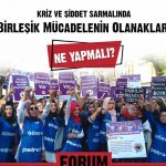 NE YAPMALI: Ezilenler direnişi ve birleşik mücadeleyi tartışıyor