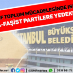 SMF’den açıklama: Alternatif Toplum Mücadelesinde Israr Et! Burjuva-Faşist Partilere Yedeklenme!