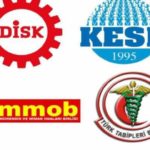 KESK, DİSK, TTB ve TMMOB’dan açıklama: Derhal görevleri iade edilsin