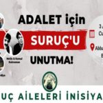 “Adalet için Suruç’u unutma”  şiarıyla etkinlik düzenlenecek