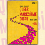 Queer Marksizme Doğru/Kevın Floyd