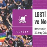 “LGBTİ Bireyler ve Medya” kitabı yayımlandı