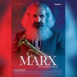 Marx İstanbul’da oyunu 14 Ekim’de CKM’de