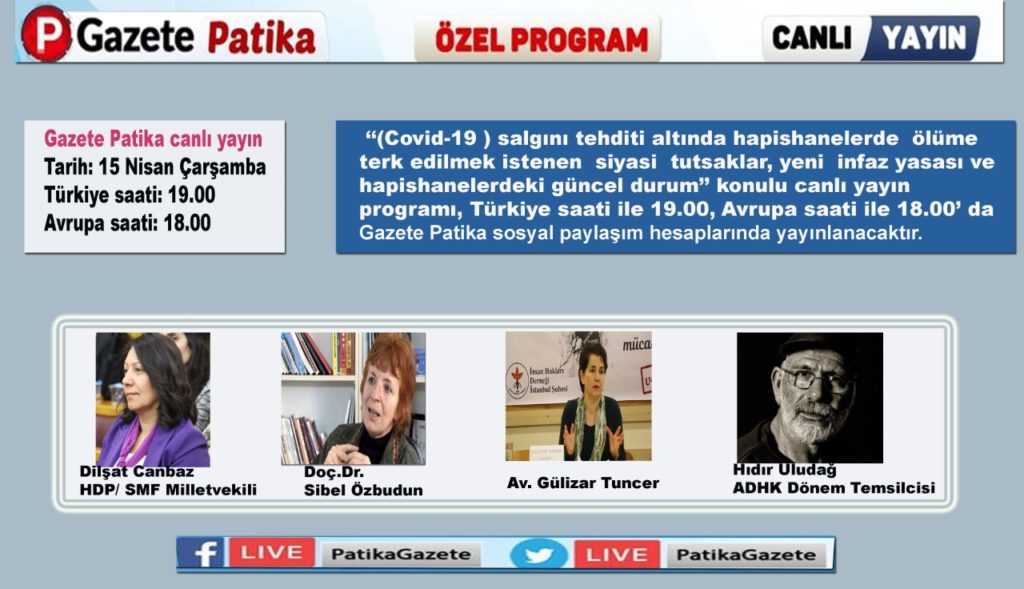Söyleşi: Covid-19 salgını tehdidi altında hapishanelerde ölüme terk edilmek istenen siyasi tutsaklar, yeni infaz yasası ve hapishanelerdeki güncel durum
