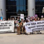 Ayşe Tuba Arslan’ın katiline indirimsiz ağırlaştırılmış ömür boyu hapis cezası