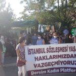 Dersim Kadın Platformu’ndan eylem: ‘’Haklarımızdan vazgeçmiyoruz, İstanbul Sözleşmesi uygulansın’’