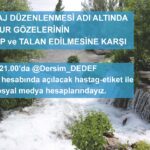 Munzur Gözelerinin talan edilmesine karşı bu akşam  Twittter’de Hashtag eylemi yapılacak