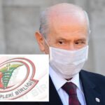 Bahçeli saldırganlığını sürdürüyor: Türk Tabipleri Birliği yeni tip Koronavirüs kadar tehlikelidir