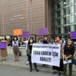Kadınlar Ebru Erdem için davanın takipçisi olacaklarını söyledi