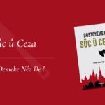 ”Suç Ve Ceza” Kürtçe’ye çevrildi
