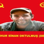 TKP/ML yaptığı açıklama ile Dersim Bölge Komutanlığı üyesi Sinan Cumhur Oktulmuş’un yaşamını yitirdiğini belirtti