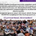 Cumartesi Annelerinin yargılandığı 700’üncü hafta davası bugün görülecek