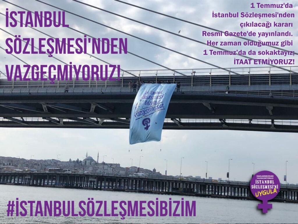 Kadınlar İstanbul Sözleşmesi için 1 Temmuz’da yeniden sokağa çağrı yaptı
