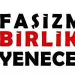 ADGB’den açıklama: Faşizmi Birlikte Yeneceğiz