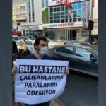 Hakkını alamayan sağlık emekçisi Mecidiyeköy Çevre Hastanesi önünde eyleme başladı