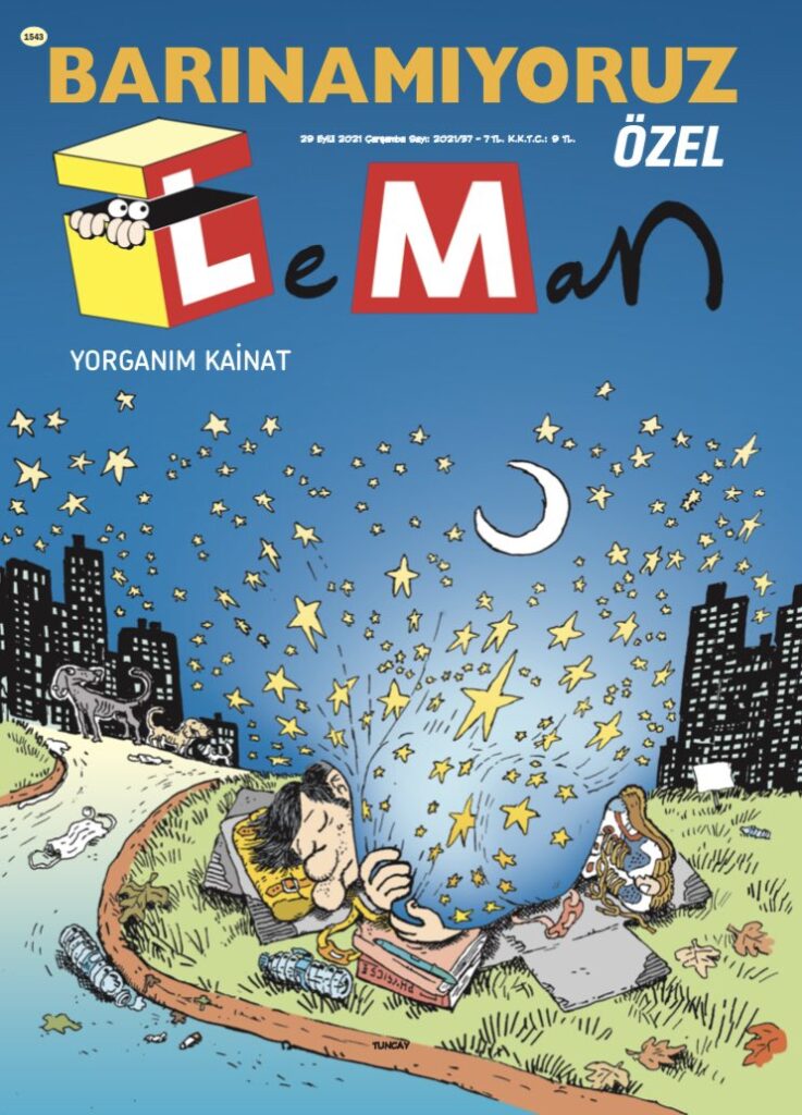 Leman’dan Barınamıyoruz Özel sayısı: ”Yorganım kainat”