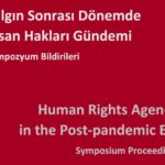 TİHV’in düzenlediği “Salgın Sonrası Dönemde İnsan Hakları Gündemi Sempozyumu’nda sunulan bildiriler kitaplaştırıldı