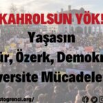 SÖH: Kahrolsun YÖK, Yaşasın Örgütlü Mücadelemiz!