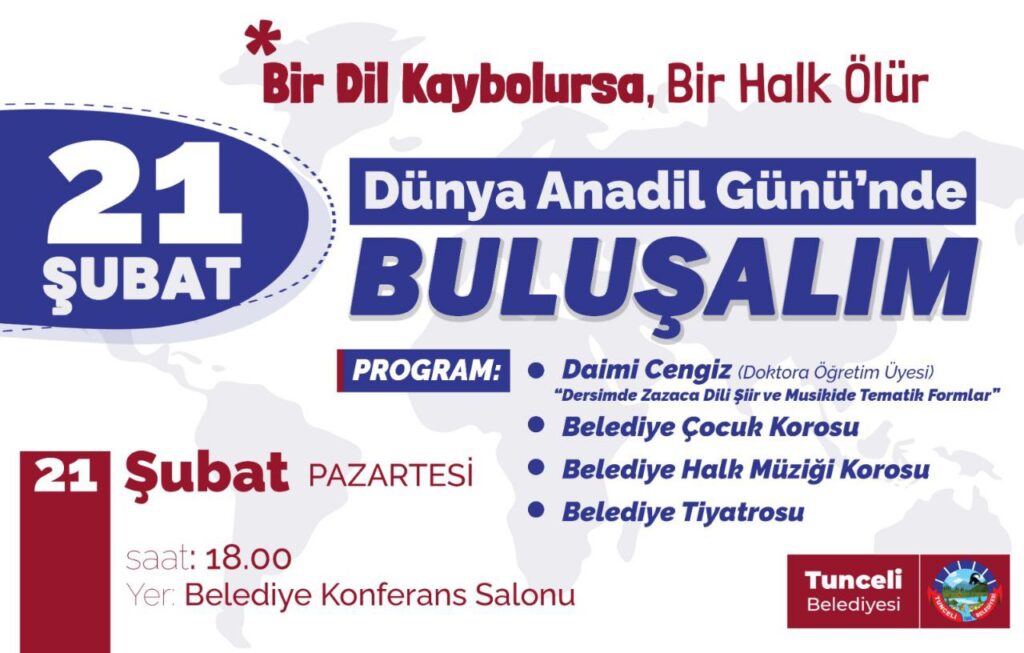 Dersim Belediyesi Dünya Anadil Günü’nde “Bir Dil Kaybolursa, Bir Halk ölür” şiarıyla etkinlik düzenliyor