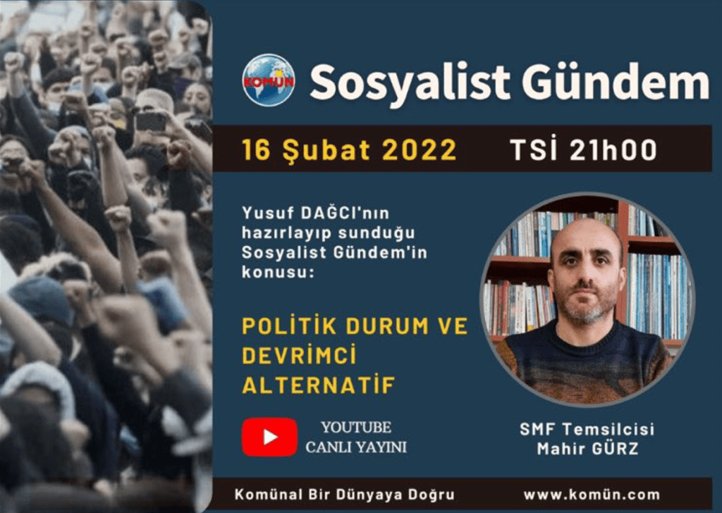Komün TV | Sosyalist Gündem: “Politik Durum ve Devrimci Alternatif”