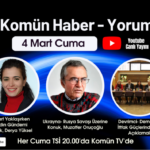 Komün Haber-Yorum programı bu akşam Komün TV ekranlarında