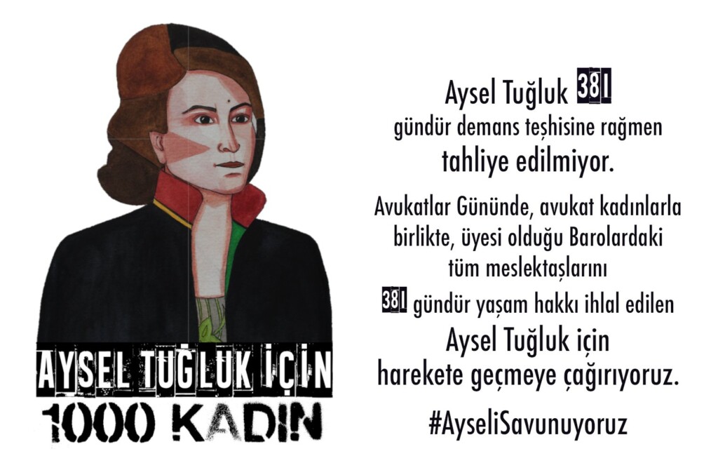 “Aysel Tuğluk İçin 1000 Kadın”dan İstanbul Barosu’na harekete geçme çağrısı