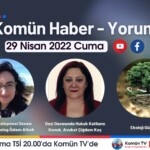 Komün Haber-Yorum programı bu akşam Komün TV ekranlarında