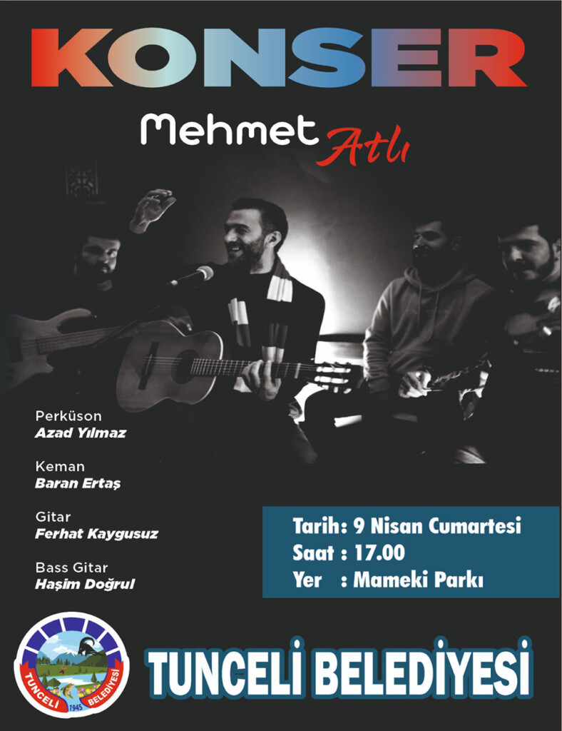 Dersim’de Mehmet Atlı konseri gerçekleştirilecek