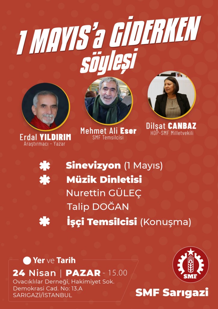 Sosyalist Meclisler Federasyonu’ndan 1 Mayıs öncesi Sarıgazi’de söyleşi