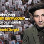 Sınıf Teorisi Dergisi | Kaypakkaya Yoldaşın 50’nci Kavga ve 49’uncu Ölümsüzlük Yıldönümü Vesilesiyle