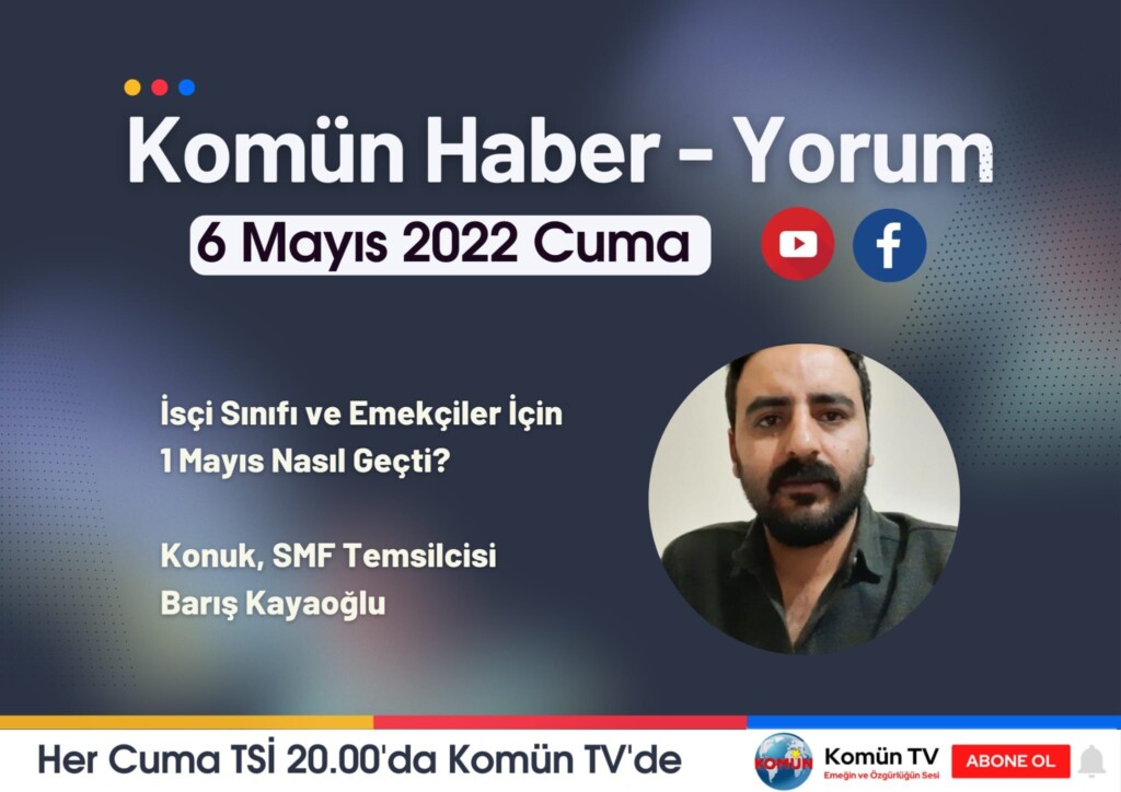 Komün Haber-Yorum programı bugün Komün TV ekranlarında