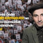 Alınteri | Kaypakkaya’ları yaşatmak