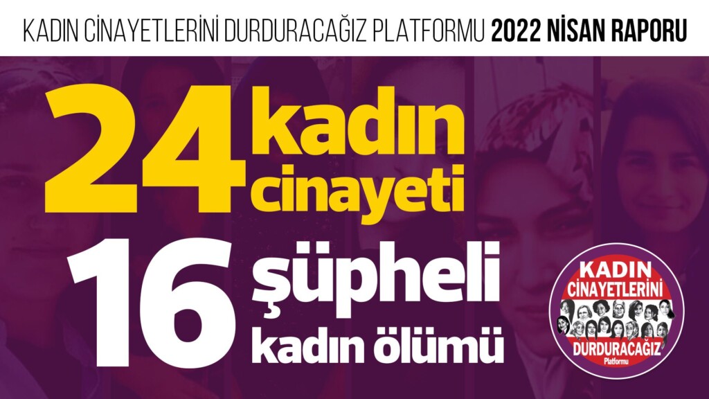 Nisan ayında 24 kadın katledildi