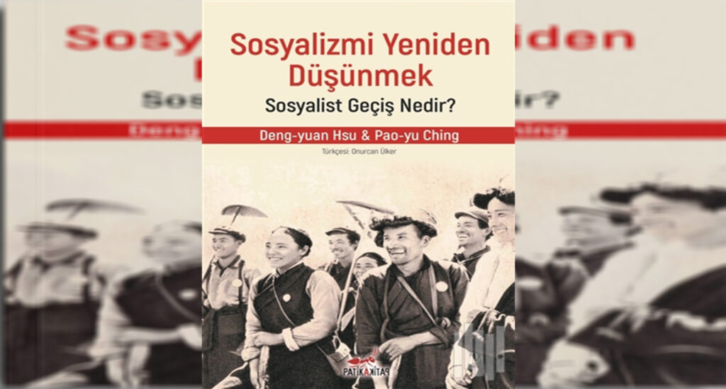 Yeni Kitap | Sosyalizmi Yeniden Düşünmek: Sosyalist Geçiş Nedir?