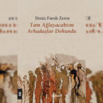 Deniz Faruk Zeren’in 3’üncü öykü kitabı çıktı
