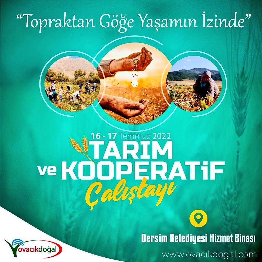 Ovacık Doğal Kooperatifi’nden “Topraktan Göğe Yaşamın İzinde” şiarıyla yapacağı Tarım ve Kooperatif Çalıştay’ına çağrı